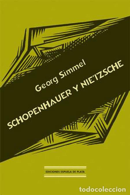 Libros: SCHOPENHAUER Y NIETZSCHE - SIMMEL, GEORGE