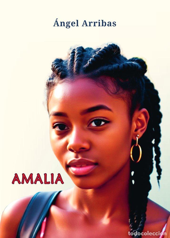 Libros: AMALIA - ARRIBAS, ANGEL