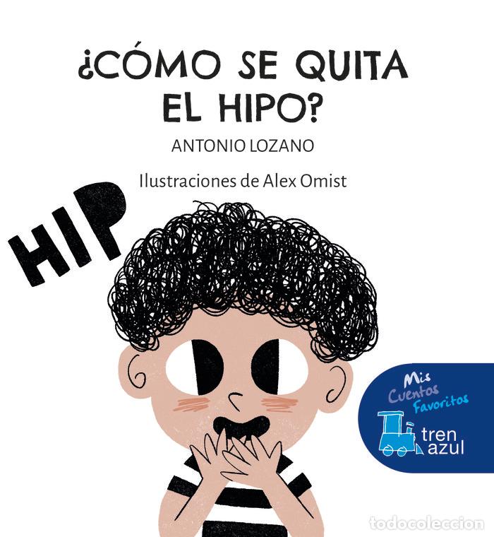 Livros: COMO SE QUITA EL HIPO - LOZANO SAGRERA, ANTONIO