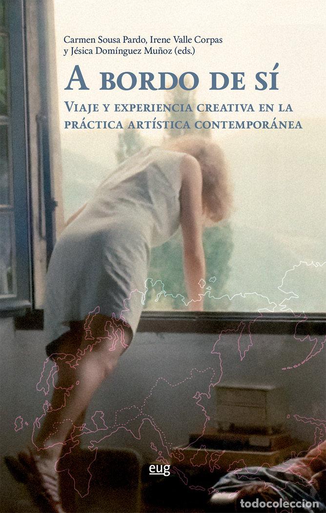 B&uuml;cher: A BORDO DE SI VIAJE Y EXPERIENCIA CREATIVA EN LA PRACTICA - CARMEN SOUSA PARDO