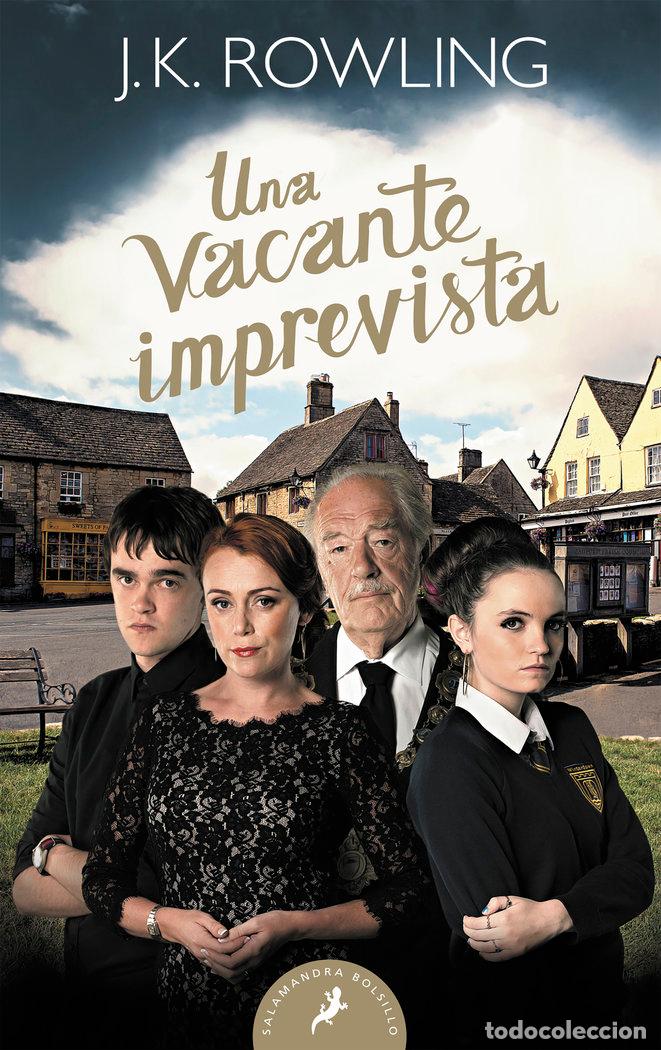 B&uuml;cher: UNA VACANTE IMPREVISTA - ROWLING, J K