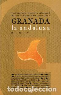 Libros: GRANADA LA ANDALUZA - GONZALEZ