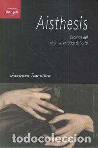 Libros: AISTHESIS - RANCIERE, JACQUES