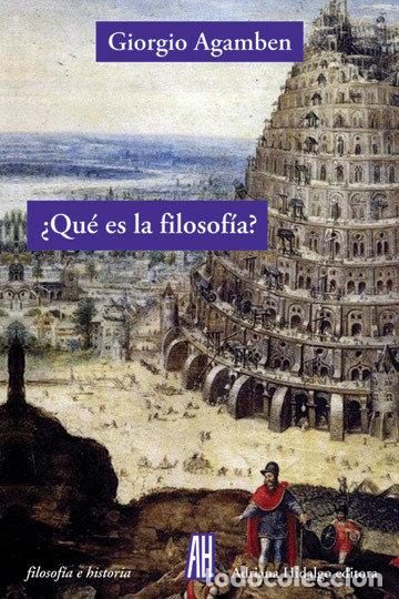 Libros: QUE ES LA FILOSOFIA - AGAMBEN, GIORGIO