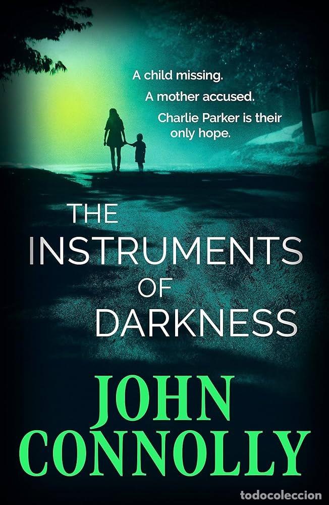 B&uuml;cher: INSTRUMENTS OF DARKNESS - CONNOLY, JOHN