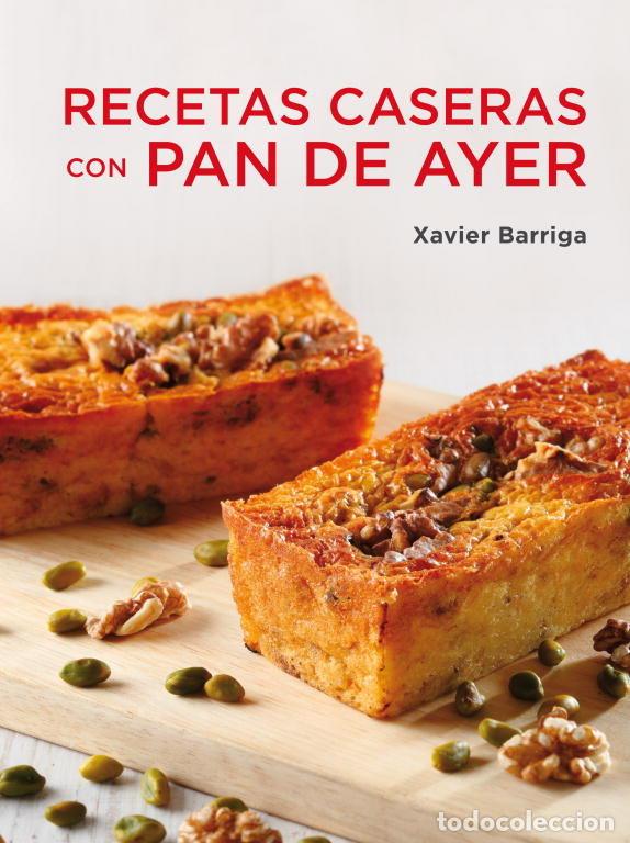 Livros: RECETAS CASERAS CON PAN DE AYER - BARRIGA, XAVIER