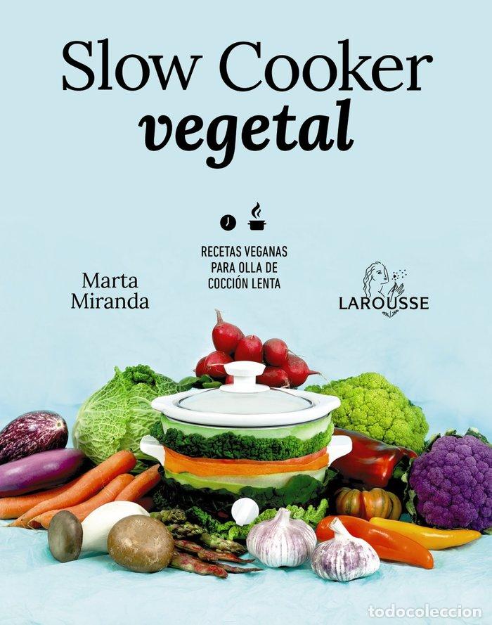 books: SLOW COOKER VEGETAL - MIRANDA ARBIZU, MARTA