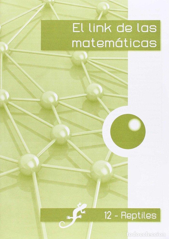 Libros: LINK MATEMATICAS 5&ordm;EP REPTILES 12 - CORTS ROVIRA, M&ordf; TERESA