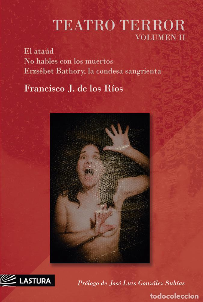Libros: TEATRO TERROR VOL II - DE LOS RIOS, FRANCISCO J