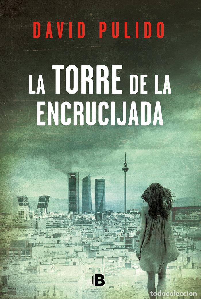 Libros: LA TORRE DE LA ENCRUCIJADA - PULIDO, DAVID