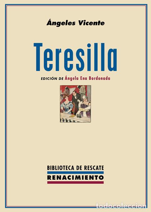 Libros: TERESILLA - VICENTE, ANGELES