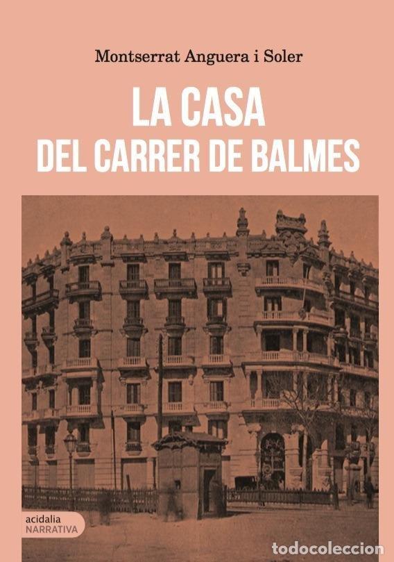 B&uuml;cher: CASA DEL CARRER DE BALMES,LA - ANGUERA I SOLER, MONTSERRAT