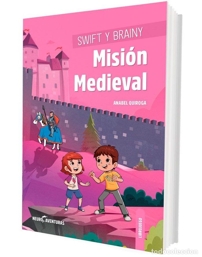 B&uuml;cher: SWIFT Y BRAINY MISION MEDIEVAL - QUIROGA, ANABEL