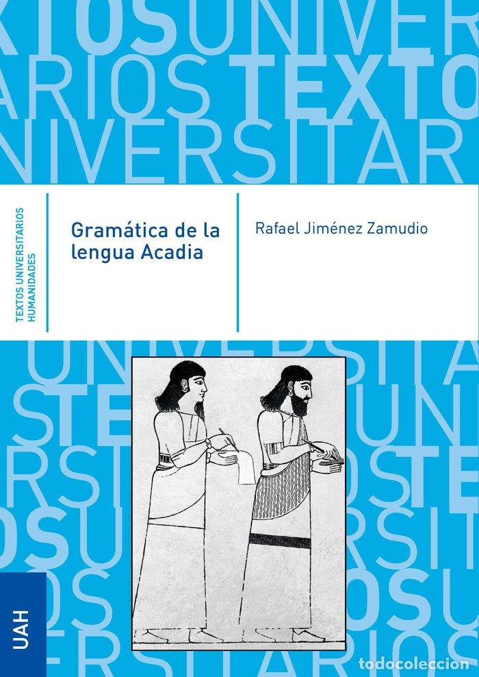 B&uuml;cher: GRAMATICA DE LA LENGUA ACADIA - JIMENEZ ZAMUDIO, RAFAEL