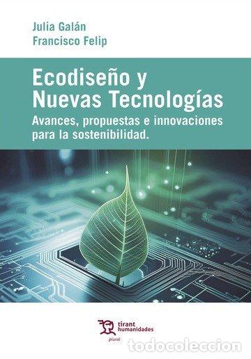 Libros: ECODISE&Ntilde;O Y NUEVAS TECNOLOGIAS AVANCES PROPUESTAS E INNOVA - FELIP MIRALLES, FRANCISCO