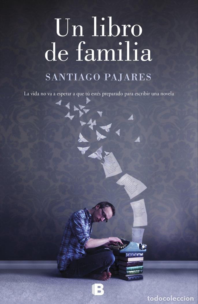 B&uuml;cher: UN LIBRO DE FAMILIA - PAJARES, SANTIAGO