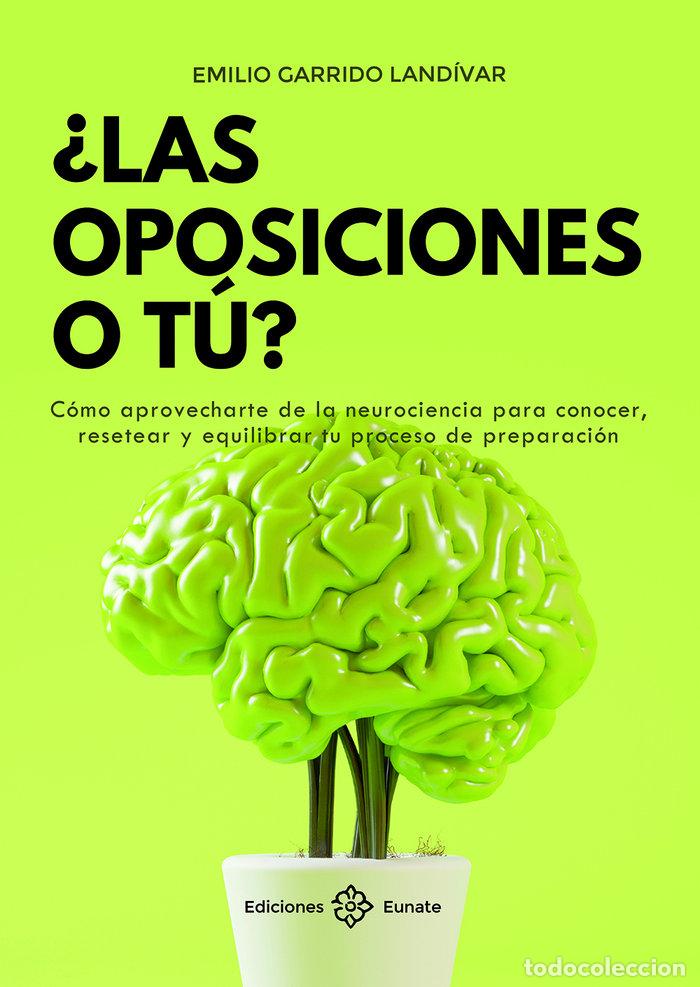 B&uuml;cher: LAS OPOSICIONES O TU - GARRIDO LANDIVAR, EMILIO