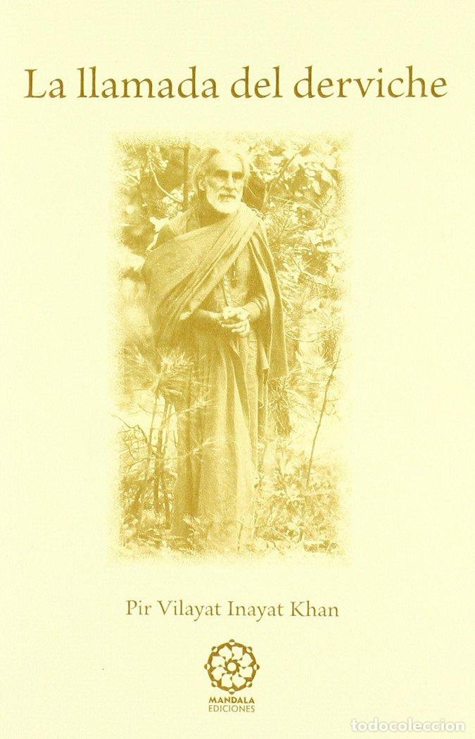 Livros: LA LLAMADA DEL DERVICHE - VILAYAT INAYAT KHAN, PIR VILAYAT INAYAT K