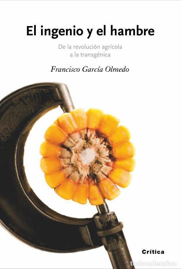 books: INGENIO Y EL HAMBRE,EL - GARCIA OLMEDO, FRANCISCO