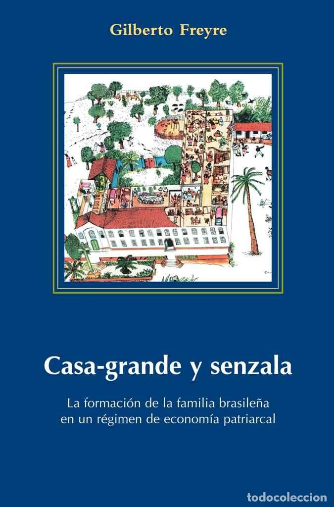 books: CASA-GRANDE Y SENZALA - FREYRE, GILBERTO