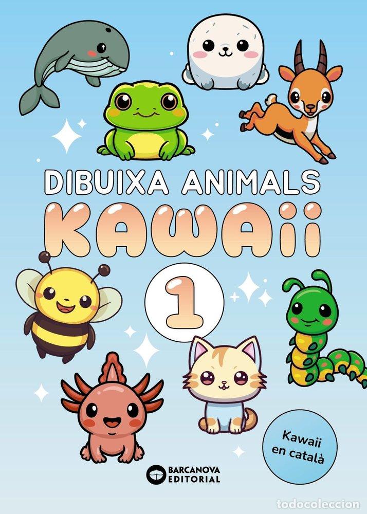 books: DIBUIXA ANIMALS KAWAII 1 - MERCIESLIVRES