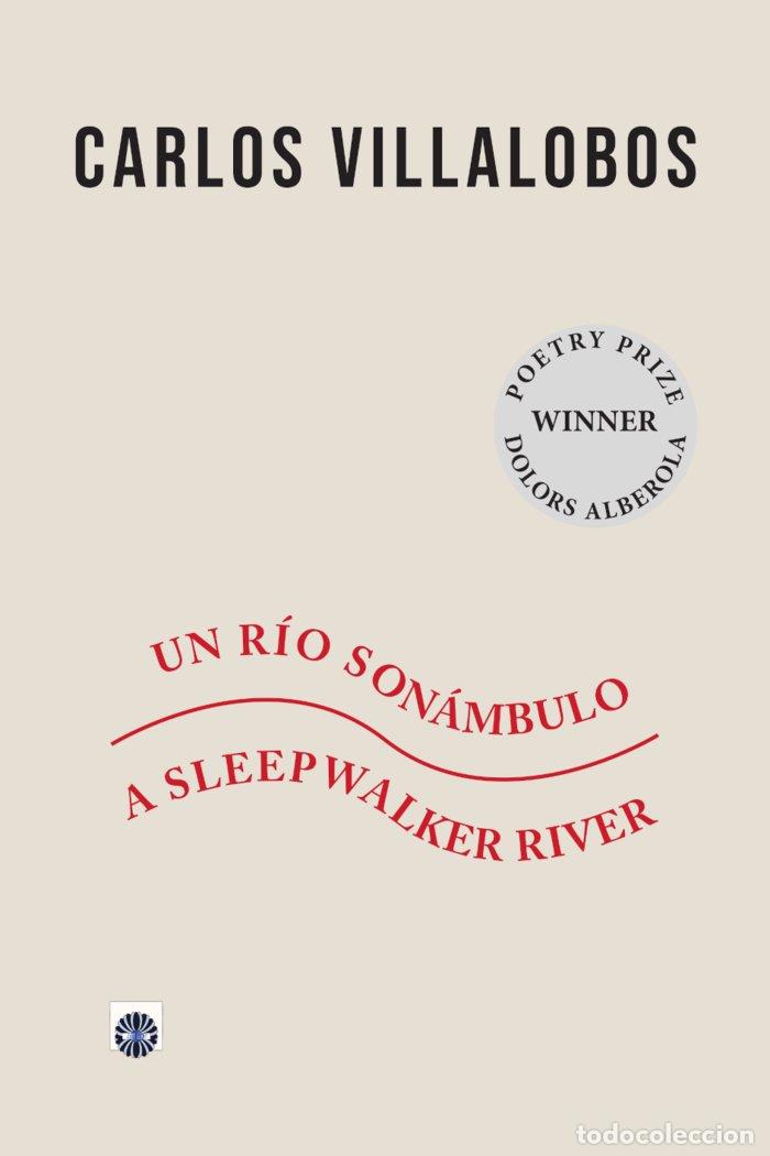 Livres: UN RIO SONAMBULO A SLEEPWALKER RIVER - VILLALOBOS, CARLOS