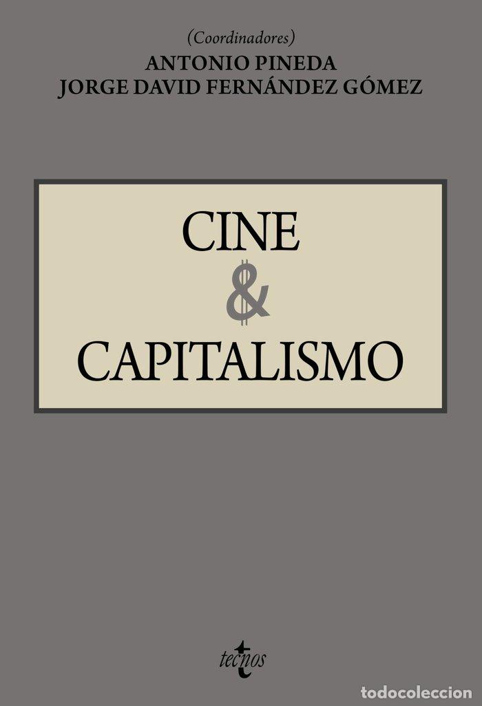 Livres: CINE Y CAPITALISMO - PINEDA CACHERO, ANTONIO