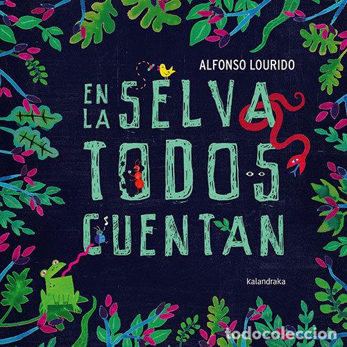 Libros: EN LA SELVA TODOS CUENTAN - LOURIDO, ALFONSO