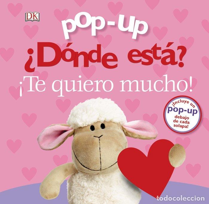 Libros: POP-UP DONDE ESTA TE QUIERO MUCHO - LLOYD, CLARE