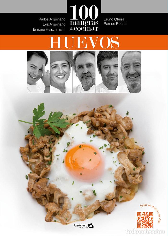 Libros: 100 MANERAS DE COCINAR HUEVOS - AA.VV