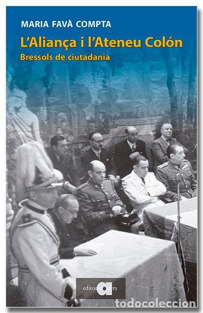 Libros: LALIANCA I LATENEU COLON - FAV&middot; COMPTA, MARIA