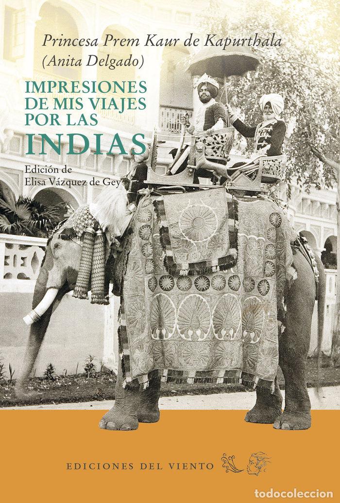 Livros: IMPRESIONES DE MIS VIAJES POR LA INDIA - DELGADO, ANITA