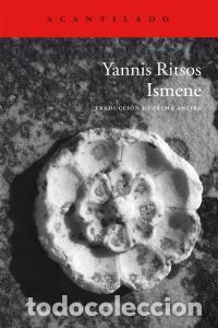 Libros: ISMENE - RITSOS, GIANNIS