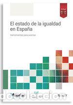 Libri: EL ESTADO DE LA IGUALDAD EN ESPA&Ntilde;A - IZQUIERDO BARRIUSO, MIRIAM LOURDES