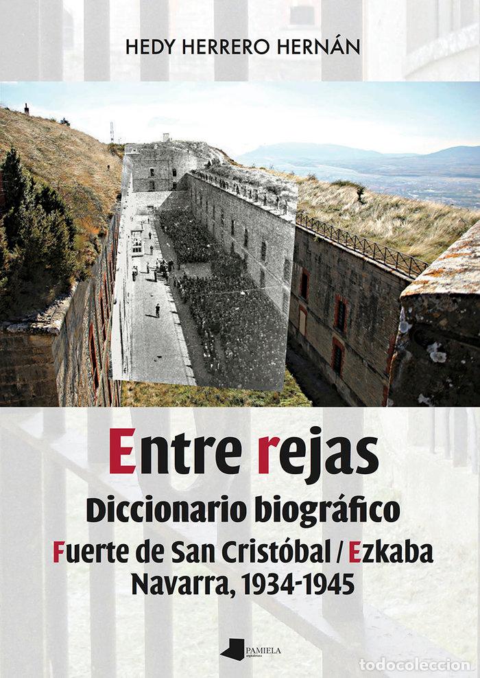 Libri: ENTRE REJAS - HERRERO HERNAN, HEDY