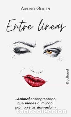 Libri: ENTRE LINEAS - GUILLEN BAS, ALBERTO