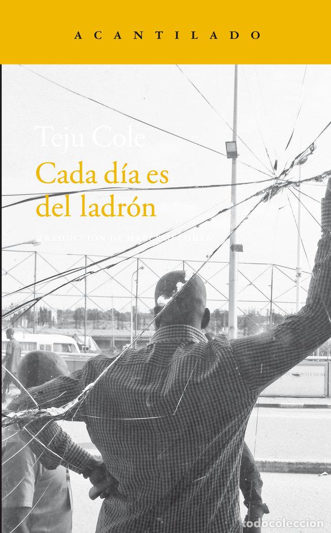 books: CADA DIA ES DEL LADRON - COLE, TEJU