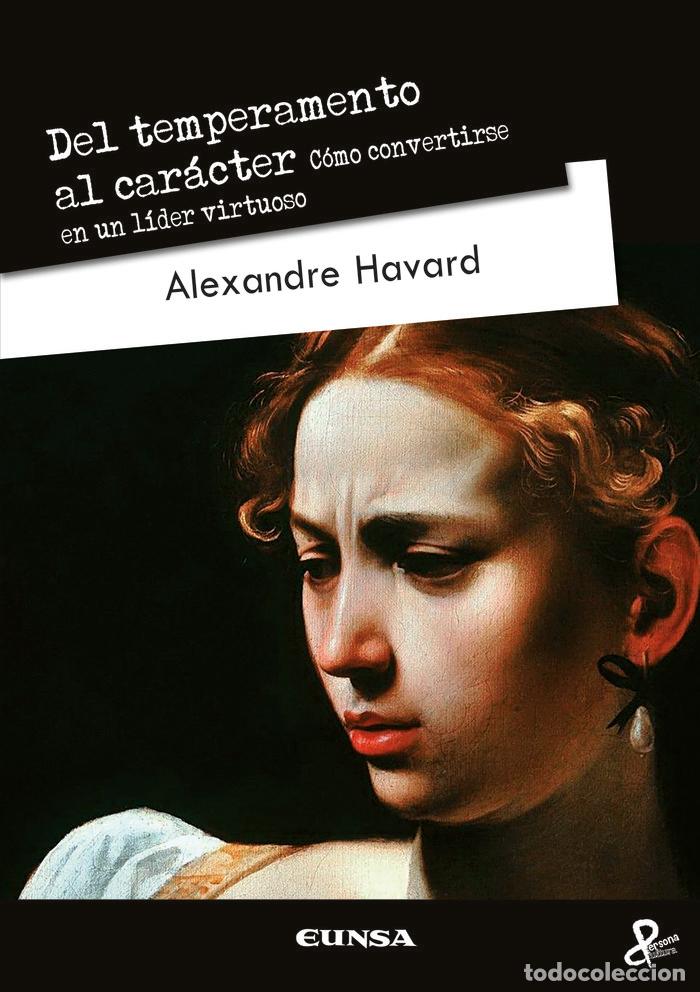 books: DEL TEMPERAMENTO AL CARACTER - ALEXANDRE HAVARD HAVARD