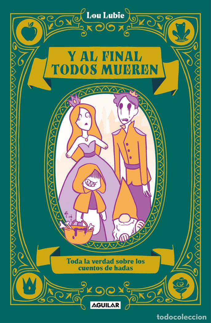 books: Y AL FINAL TODOS MUEREN - LOU LUBIE