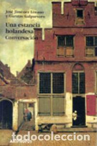 Livres: UNA ESTANCIA HOLANDESA - JIMENEZ LOZANO, JOSE