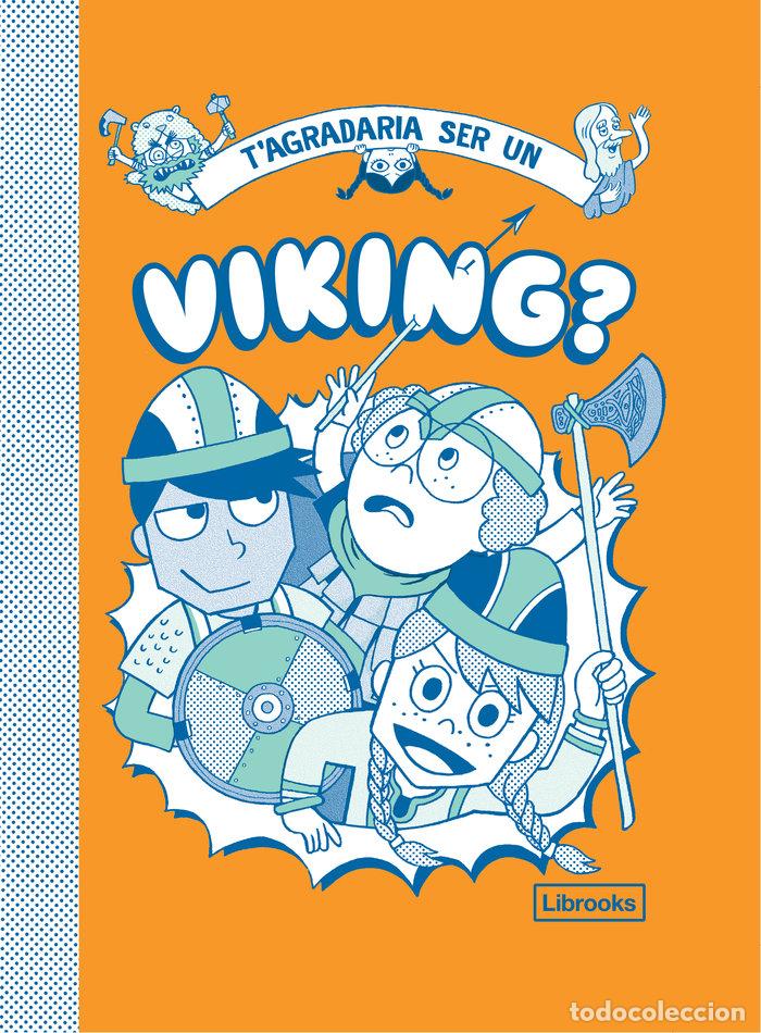 Livres: T'AGRADARIA SER UN VIKING - CAT - JOHN HAYWOOD, GEORGIA AMSON-BRADSHAW