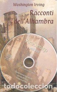 Libri: CUENTOS DE LA ALHAMBRA ITALIANO +CD - IRVING, WASHINGTON
