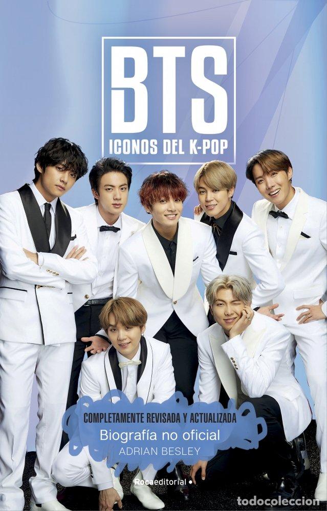 Libros: BTS ICONOS DEL K POP EDICION ACTUALIZADA - BESLEY, ADRIAN