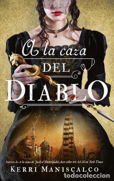 Libros: A LA CAZA DEL DIABLO - MANISCALCO, KERRI