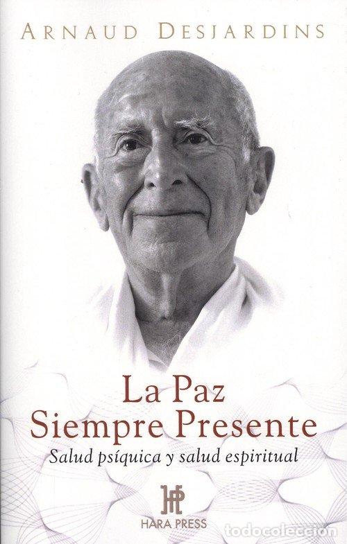 Libros: PAZ SIEMPRE PRESENTE,LA - DESJARDINS, ARNAUD