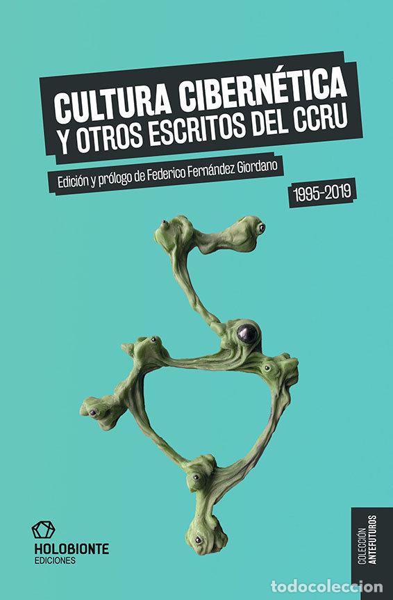 Libros: CULTURA CIBERNETICA Y OTROS ESCRITOS DEL CCRU - AA.VV
