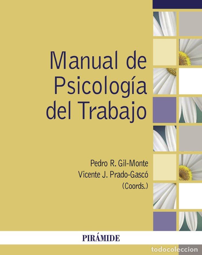 Libros: MANUAL DE PSICOLOGIA DEL TRABAJO - GIL-MONTE, PEDRO R.
