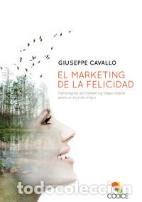 Libros: MARKETING DE LA FELICIDAD,EL - CAVALLO, GIUSEPPE