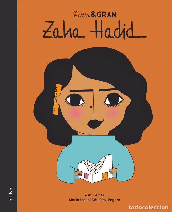 Libros: PETITA I GRAN ZAHA HADID - SANCHEZ VEGARA, MARIA ISABEL