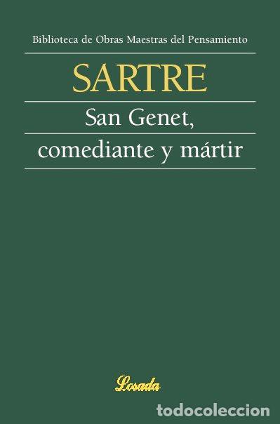 Libros: SAN GENET COMEDIANTE Y MARTIR - SARTRE, J.P.